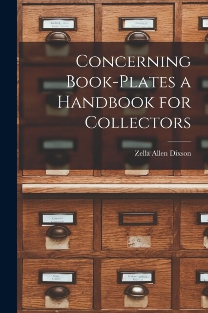 Concerning Book-Plates a Handbook for Collectors (Paperback)