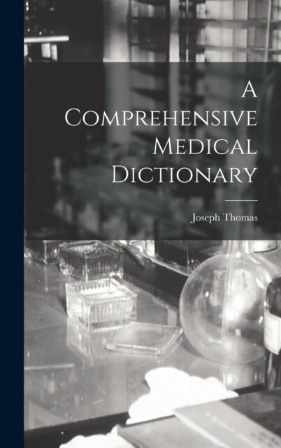 A Comprehensive Medical Dictionary (Hardcover)