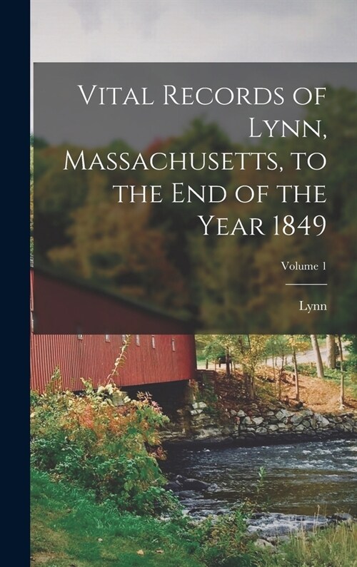 알라딘 Vital Records Of Lynn Massachusetts To The End Of The Year 1849