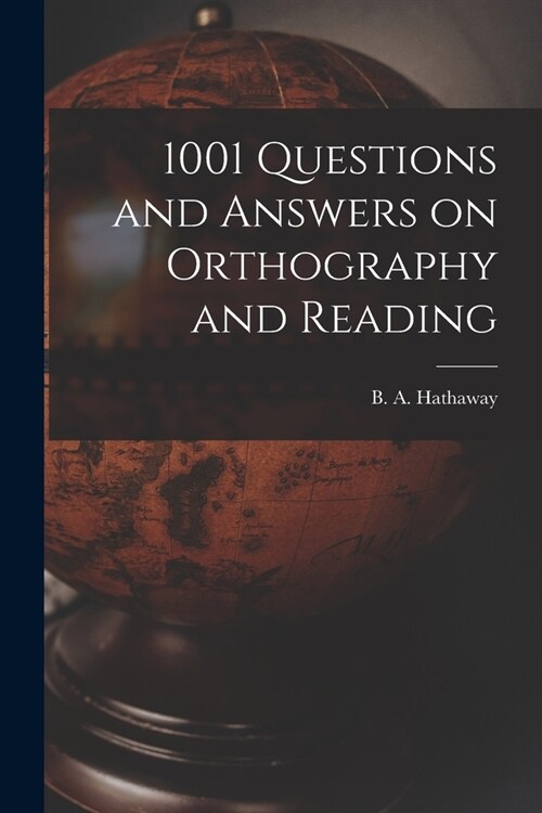 1001 Questions and Answers on Orthography and Reading (Paperback)