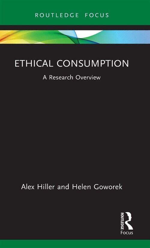 Ethical Consumption : A Research Overview (Hardcover)
