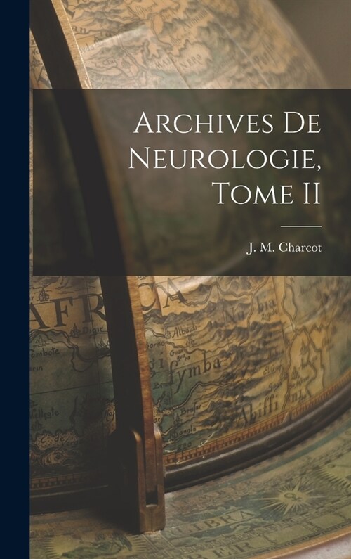 Archives de Neurologie, Tome II (Hardcover)