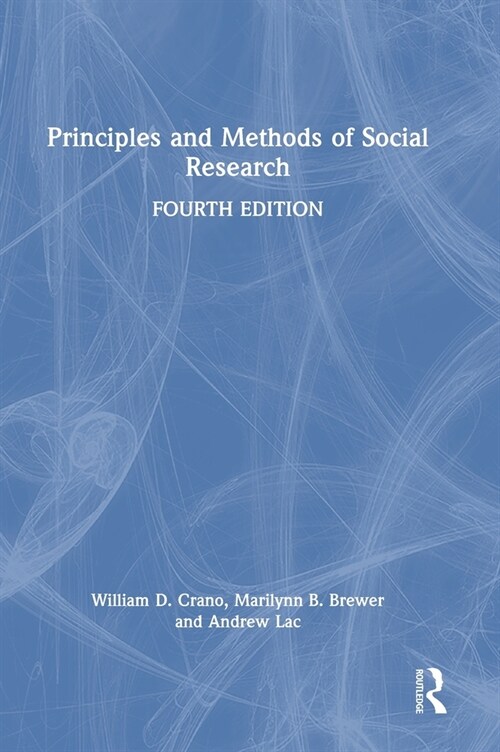 Principles and Methods of Social Research (Hardcover, 4 ed)
