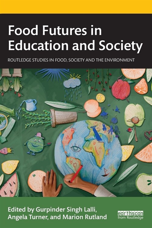 Food Futures in Education and Society (Paperback)