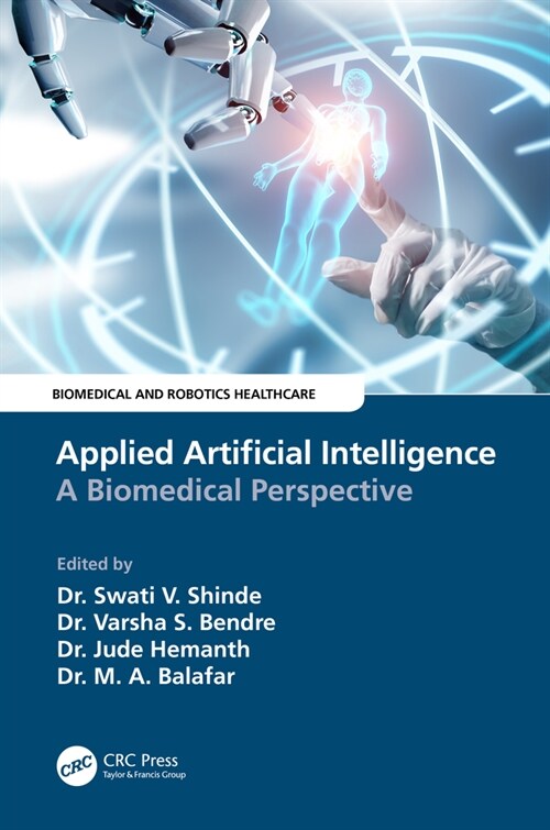 Applied Artificial Intelligence : A Biomedical Perspective (Hardcover)