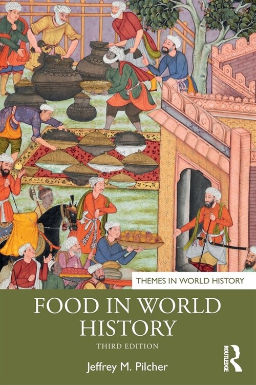 Food in World History (Paperback, 3 ed)