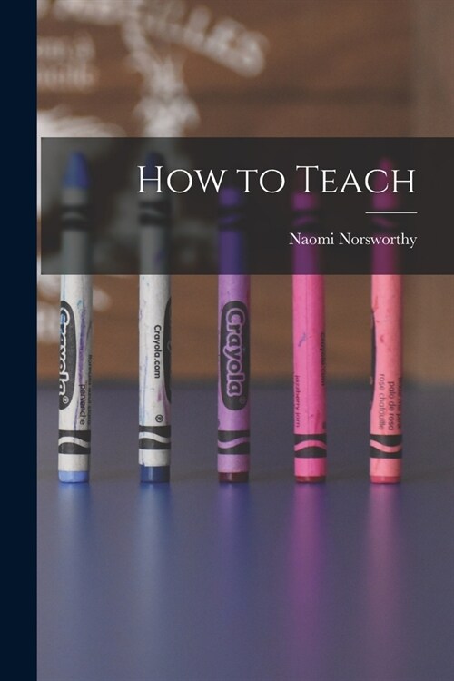 How to Teach (Paperback)