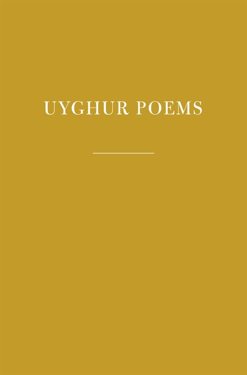 Uyghur Poems (Hardcover)