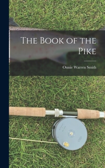 The Book of the Pike (Hardcover)
