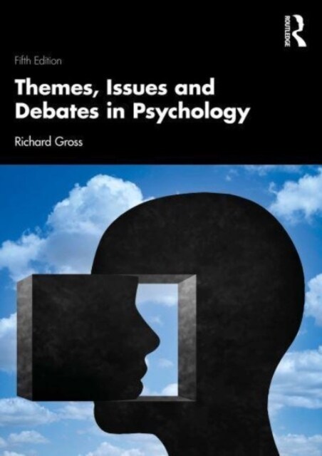 Themes, Issues and Debates in Psychology (Hardcover, 5 ed)