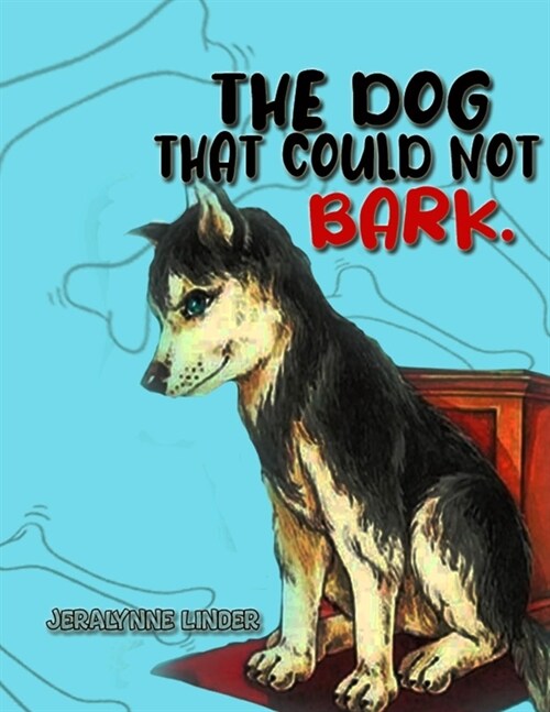 The Dog That Couldnt Bark (Paperback)