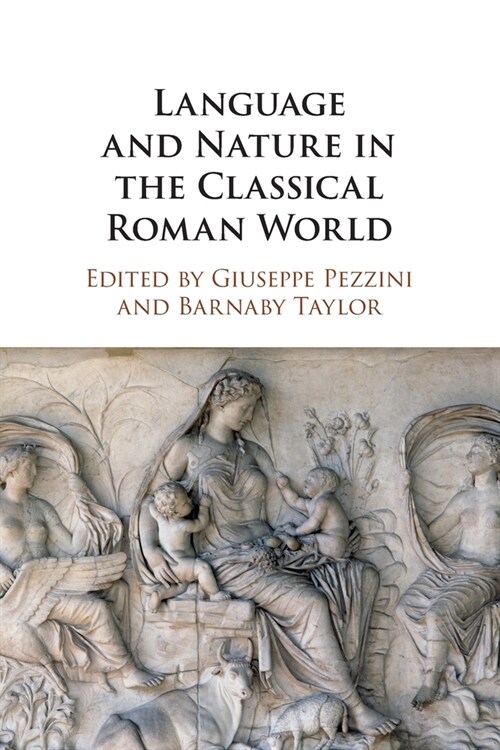 Language and Nature in the Classical Roman World (Paperback)