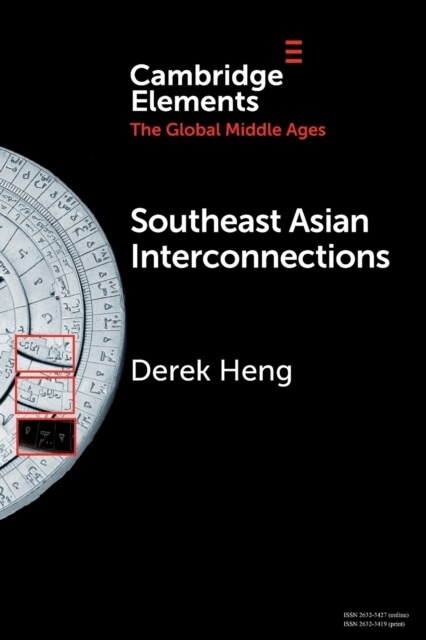 Southeast Asian Interconnections : Geography, Networks and Trade (Paperback)