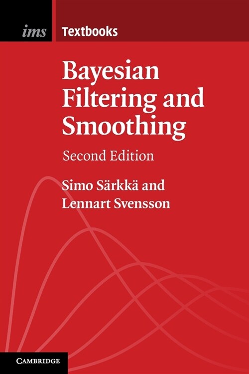 Bayesian Filtering and Smoothing (Paperback, 2 Revised edition)