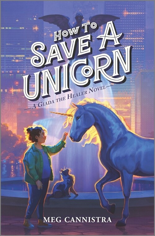 How to Save a Unicorn (Hardcover, Original)