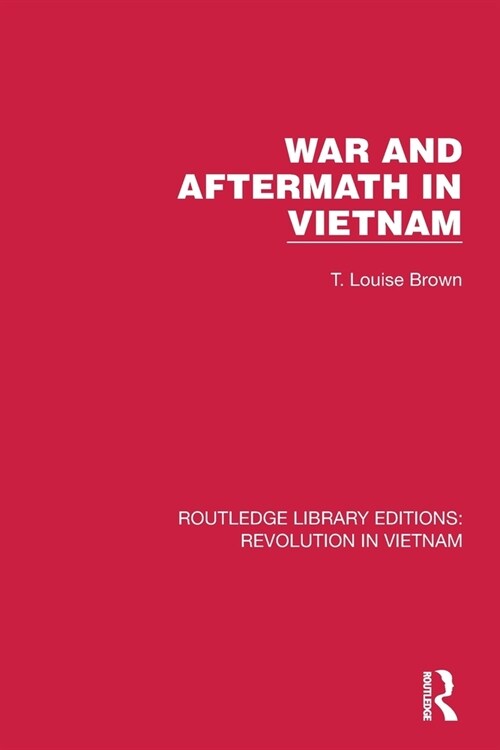 War and Aftermath in Vietnam (Paperback, 1)