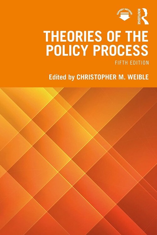 Theories Of The Policy Process (Paperback, 5 ed)