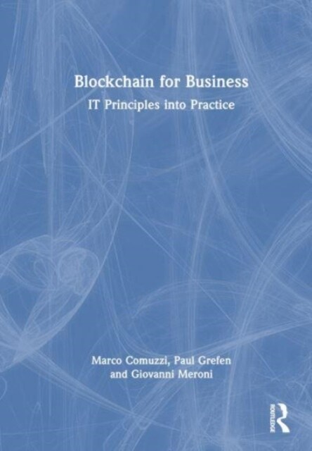 Blockchain for Business : IT Principles into Practice (Hardcover)