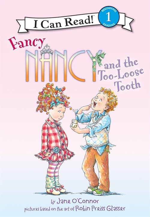 Fancy Nancy and the Too-Loose Tooth (Library Binding)