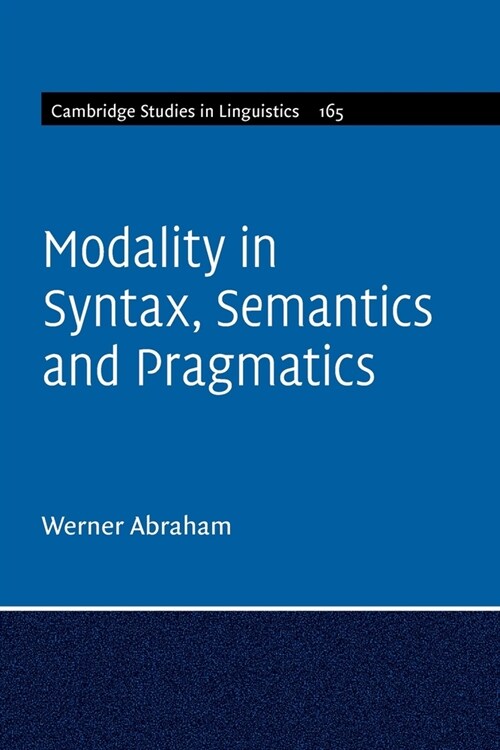 Modality in Syntax, Semantics and Pragmatics (Paperback)