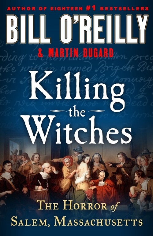 Killing the Witches: The Horror of Salem, Massachusetts (Hardcover)