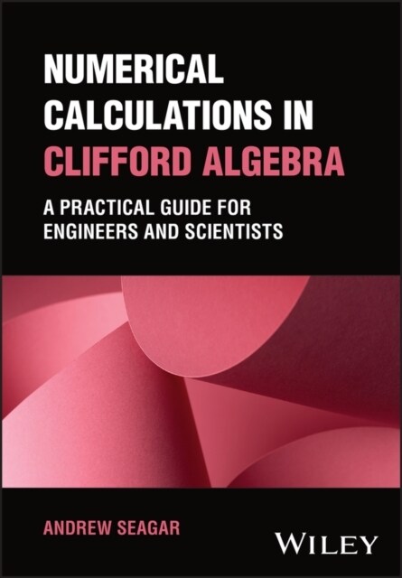 Numerical Calculations in Clifford Algebra (Hardcover)