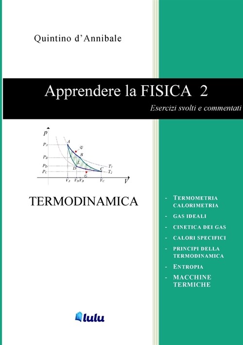 Apprendere la FISICA - 2: Esercizi svolti e commentati -Termodinamica (Paperback)