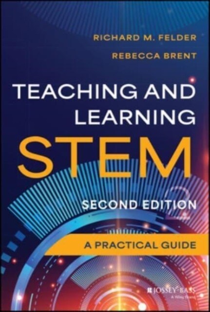 Teaching and Learning Stem: A Practical Guide (Hardcover, 2)