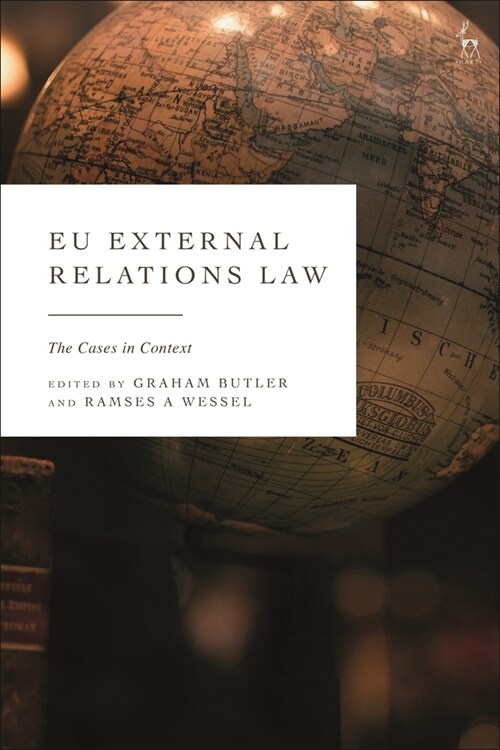 EU External Relations Law : The Cases in Context (Paperback)