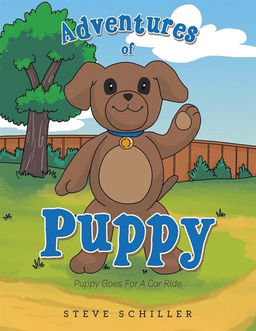 Adventures of Puppy: Puppy Goes for a Car Ride (Paperback)