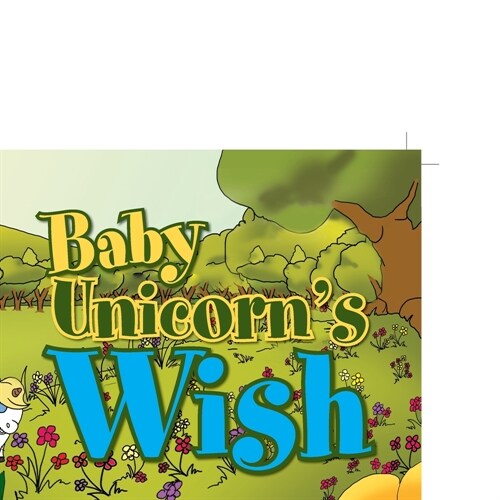 Baby Unicorns Wish (Paperback)