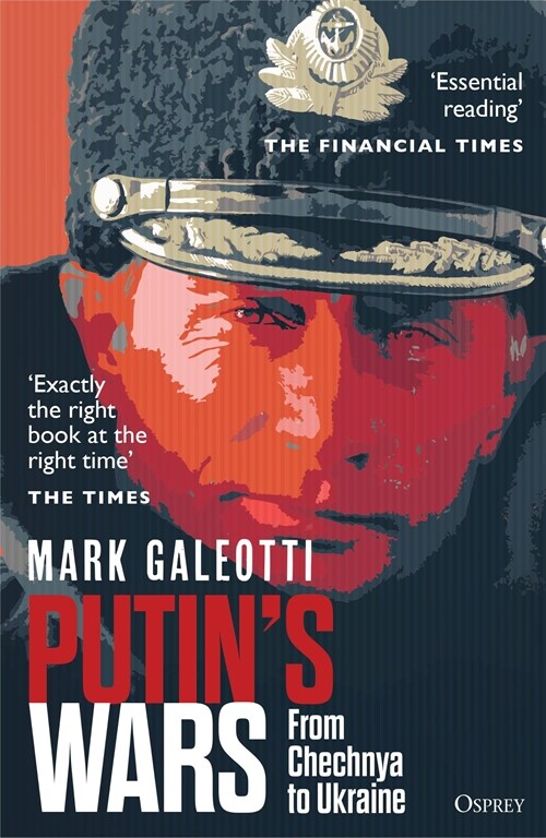 Putins Wars : From Chechnya to Ukraine (Paperback)