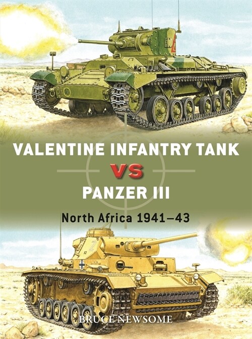 Valentine Infantry Tank vs Panzer III : North Africa 1941–43 (Paperback)