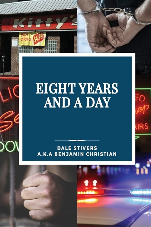 Eight Years and a Day (Paperback)