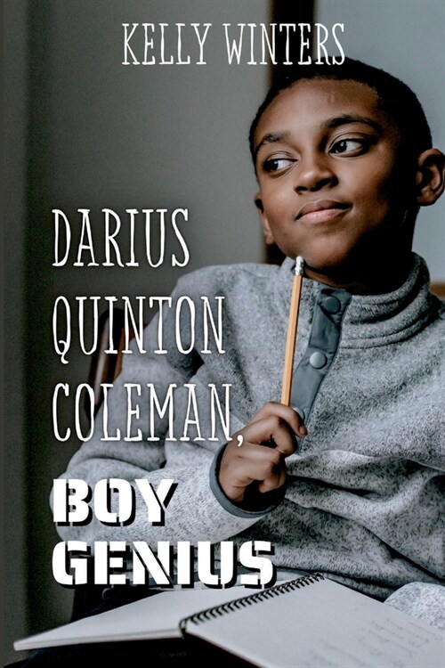 Darius Quinton Coleman, Boy Genius (Paperback)