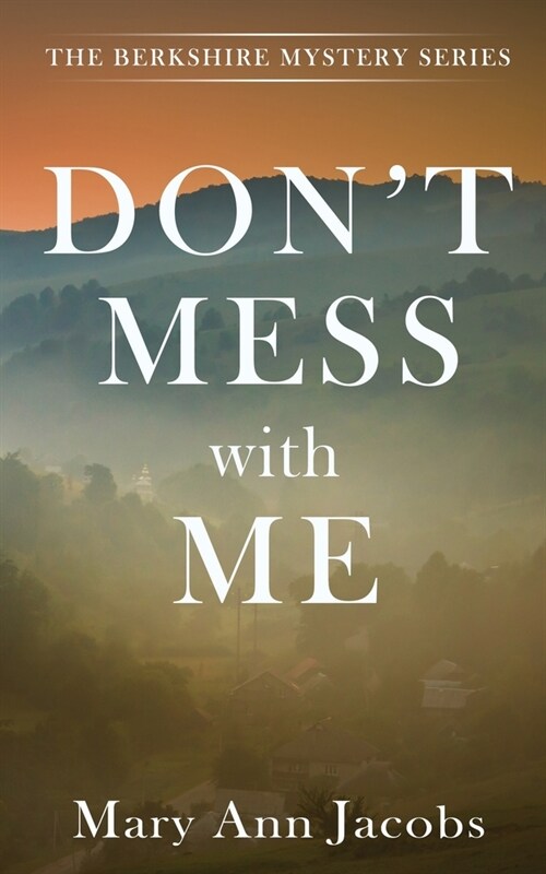 Dont Mess with Me (Paperback)