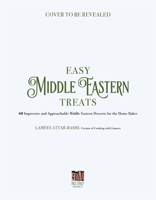 Middle Eastern Delights: 60 Delicious, One-Of-A-Kind Treats You Need to Try (Paperback)