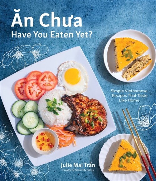 An Chua: Simple Vietnamese Recipes That Taste Like Home (Paperback)