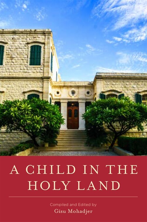 A Child in the Holy Land (Paperback)