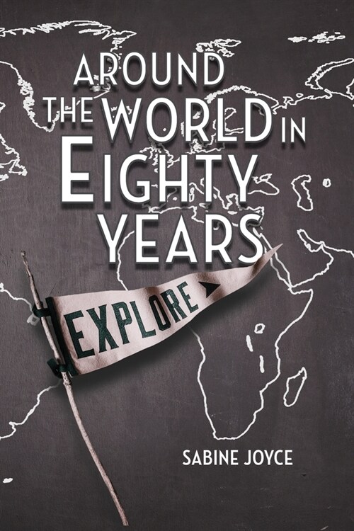 Around the World in Eighty Years (Paperback)