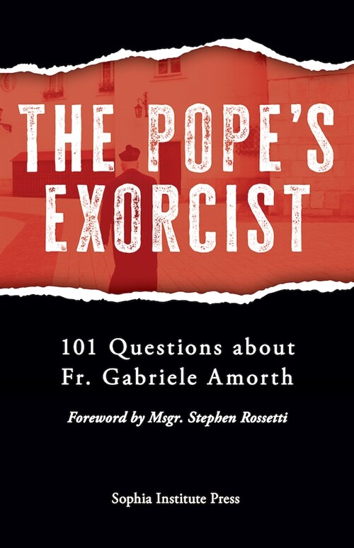 The Popes Exorcist: 101 Questions about Fr. Gabriele Amorth (Paperback)