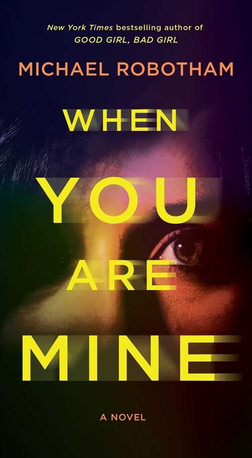 When You Are Mine (Mass Market Paperback)