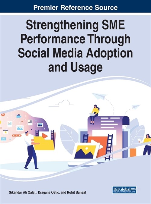 Strengthening SME Performance Through Social Media Adoption and Usage (Hardcover)