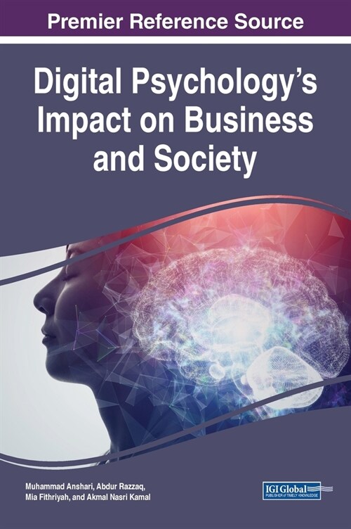 Digital Psychologys Impact on Business and Society (Hardcover)