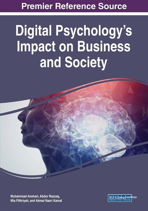 Digital Psychologys Impact on Business and Society (Paperback)