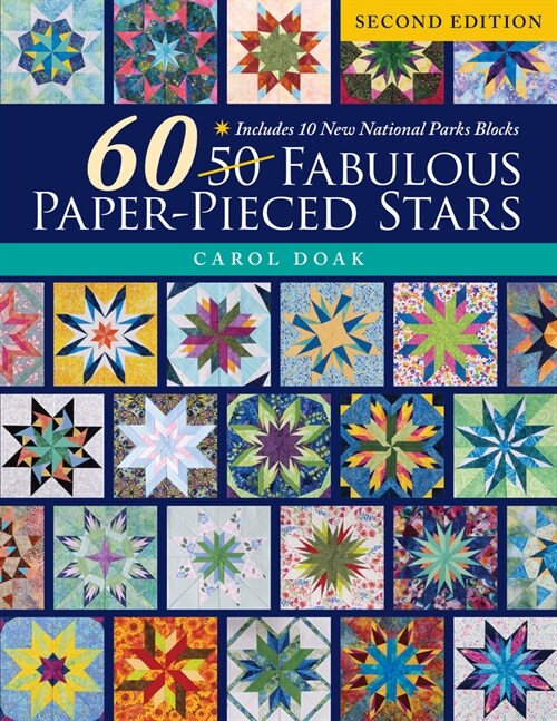 60 Fabulous Paper-Pieced Stars: Includes 10 New National Parks Blocks (Paperback, 2)