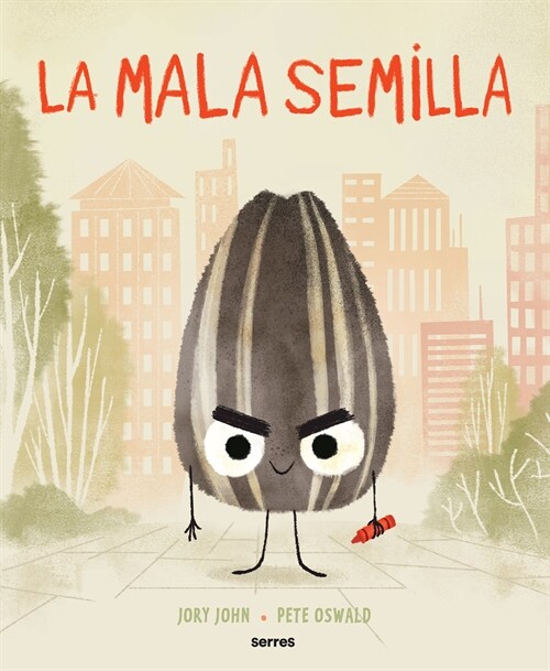 La Mala Semilla / The Bad Seed (Hardcover)