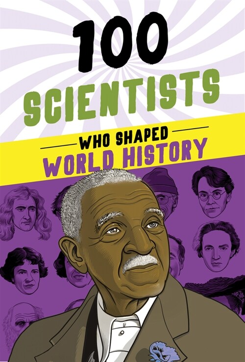 100 Scientists Who Shaped World History (Paperback)