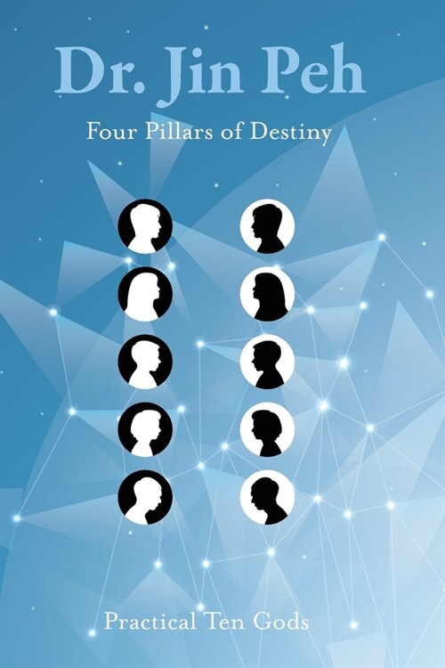Four Pillars of Destiny Practical Ten Gods (Paperback)