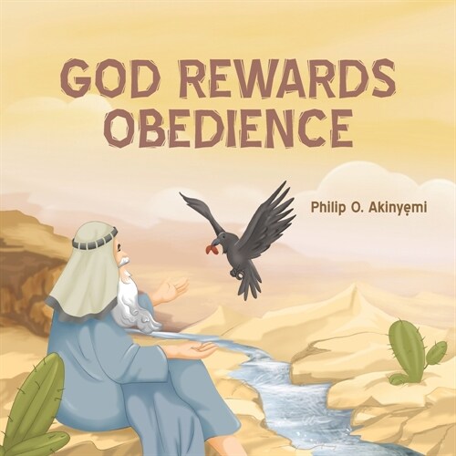God Rewards Obedience (Paperback)